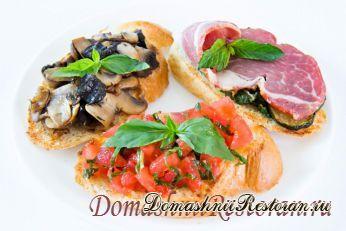 Итальянская брускетта (bruschetta) - 3 рецепта